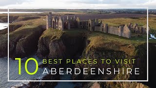 10 of the Best Places to Visit Aberdeenshire Scotland  Lots of Castles [upl. by Aynwad894]