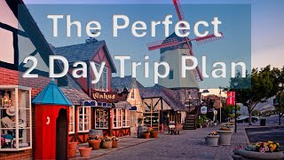 Solvang Perfect 2 Day Trip Itinerary Plan  sites hotels meals and more [upl. by Adnyl662]