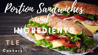 Portion Sandwiches amp its Ingredients  Cookery [upl. by Brodie]