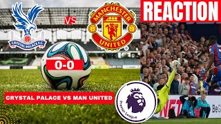 Crystal Palace vs Manchester United 00 Live Premier League Football EPL Match Score Highlights 2024 [upl. by Webster]