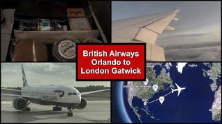 British Airways B777 Flight  Orlando to London Gatwick [upl. by Nnayrrehs]