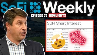 RECORD SoFi Short Interest amp A SECRET Bank Partner Ep 73 [upl. by Yllod]