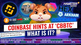 The US gov moves seized Bitcoin Coinbase teases ‘cbBTC’ Schumer backs crypto ⚡️ Hamster News [upl. by Ayvid]