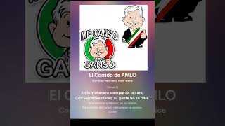 El Corrido de AMLO Fanmusic [upl. by Aneloj]