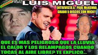 LUIS MIGUEL  QUE ES MAS PELIGROSO QUE LA LLUVIA EL CALOR O RELAMPAGOS CUANDO TOCAS AL AIRE LIBRE [upl. by Kristianson]