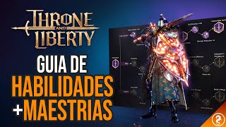 🔴 GUIA HABILIDADES Y MAESTRIAS  Throne and Liberty  Español [upl. by Devad791]