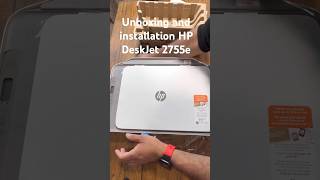 Unboxing and how to set up HP DeskJet 2755e Printer hp printer [upl. by Eizeerb]