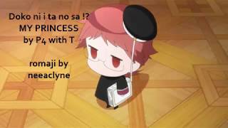 『Prince Night～どこにいたのさ Doko ni ita no sa MY PRINCESS～』lyrics full by P4 with T [upl. by Hsitirb]