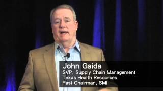 John Gaida Senior Vice President Supply Chain Management Texas Health Resources [upl. by Micki]