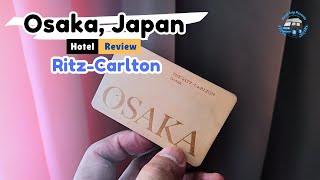 Luxury Stay at The Ritz Carlton Osaka Room Tour Costs and Marriott Bonvoy Redemption [upl. by Bowerman]