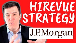 JP Morgan HireVue Questions Answers and Strategy [upl. by Rives]