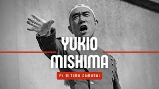 YUKIO MISHIMA el último samurái  SHOCK [upl. by Meridel]