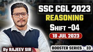 SSC CGL 2023 Pre Shift 4 18 July 2023  CGL Previous Year Paper by Rajeev Sir SSCCGL2024 [upl. by Martell925]