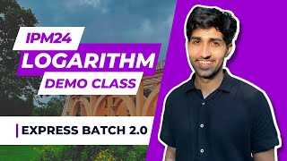 Logarithm for IPMAT Indore  Express 20 Batch Demo Class [upl. by Inig]