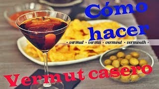 Cómo hacer VERMUT casero Receta paso a paso [upl. by Piderit604]