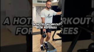 Get Fitness Where You Can A Hotel Workout For Refs The referees Fitness App runninrefcom [upl. by Havelock]