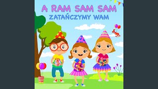 A Ram Sam Sam zatańczymy wam [upl. by Ahkeber]