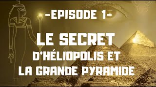 Introduction  le secret de la relation Héliopolis et la Grande Pyramide [upl. by Bilak]