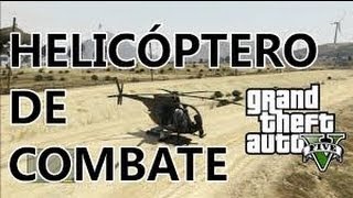 GTA V Helicoptero De Combate Con Misiles Guiados [upl. by Beard793]