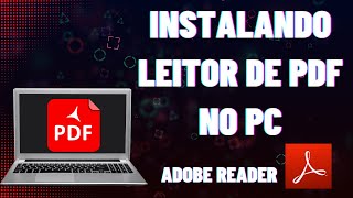 COMO INSTALAR LEITOR DE PDF NO PC  ADOBE READER [upl. by Eiliak]