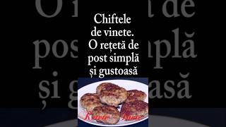 Chiftele de vinete O rețetă de post simplă și gustoasă [upl. by O'Reilly]