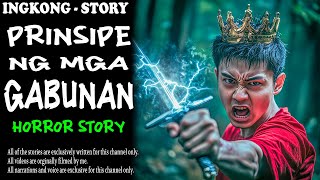 PRINSIPE NG MGA GABUNAN  Aswang True Story [upl. by Octavius197]