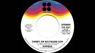 1977 HITS ARCHIVE Carry On Wayward Son  Kansas stereo 45 single version [upl. by Rosse]