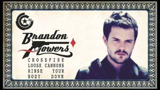 Brandon Flowers  Crossfire Loose Cannons Rinse Your Body Down [upl. by Skoorb]