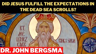 Jesus Melchizedek and the Dead Sea Scrolls  Dr John Bergsma [upl. by Healion901]