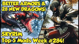 Skyrim Top 5 Mods of the Week 284 Xbox Mods [upl. by Zanlog]