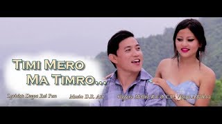 Timi Mero Ma Timro by Melina Rai amp CD Vijaya  Lyrics Deepa Rai Pun  New Nepali song 2018 [upl. by Leerzej]