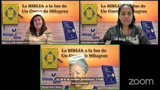 UCDM La Biblia a la luz de Un Curso De Milagros WWWMIRACLELOVE SANTA HILDA NÚÑEZ11112024 [upl. by Sral]