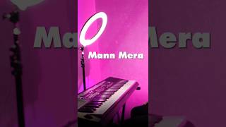 Mann Mera Instrumental Cover instrumentalmusic [upl. by Nrojb71]