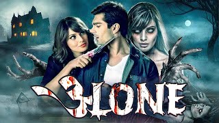 Alone Hindi Full Movie  Bipasha Basu  c Ultimate Horror Movie  Neena Gupta [upl. by Leicester315]