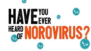 Have You Ever Heard of Norovirus [upl. by Argent]