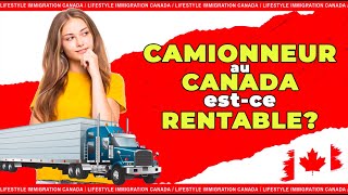 🇨🇦 Ce quil faut savoir avant de faire camionneur au Canada  💰 [upl. by Naicul409]