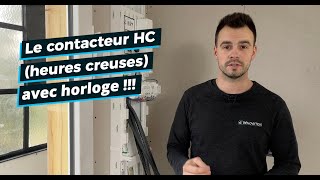 TUTO  Comment brancher un un contacteur HC avec une horloge [upl. by Nahseez]