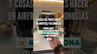 7 RECETAS EN AIRFRYER 💨  QUE NO CONOCÍAS  CONGELADOS❄️ MERCADONA🛒 [upl. by Shaia]