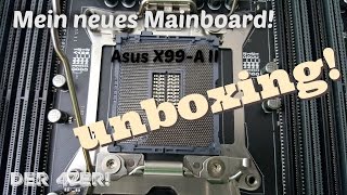 20113 Mainboard Asus X99A II unboxing MainboardMotherboard [upl. by Eremahs793]