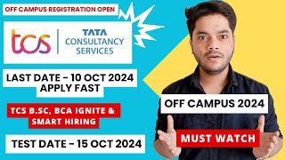 TCS Smart Hiring 2024  Ignite amp Smart  BCA amp BSC Apply Now  TCS Off Campus Hiring for 2024 Batch [upl. by Nekciv17]