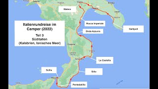 Italienrundreise im Camper 2022 Teil 3  KalabrienIonisches Meer [upl. by Neelyhtak]