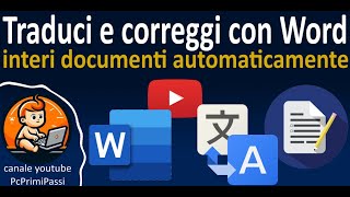 Tradurre e correggere AUTOMATICAMENTE interi documenti con Word [upl. by Obellia]