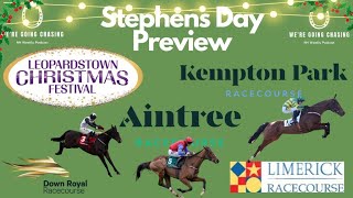 The Preview Show 26th December Leopardstown Limerick Kempton amp Aintree  Horse Racing Tips [upl. by Ahtekahs]