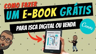 Como fazerCriar EBOOK no Canva grátis para VENDER ou Isca digital [upl. by Oirogerg]