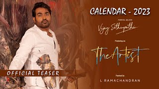 Making of quotThe Artistquot 2023 Calendars  Vijay Sethupathi L Ramachandran  Official Teaser [upl. by Lynch]