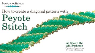 Diagonal Patterns with Peyote Stitch DIY Jewelry Making Tutorial By PotomacBeads [upl. by Ronoh714]