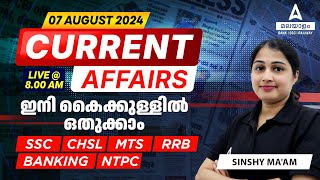 Current Affairs Today Malayalam  7 August 2024  Daily Current Affairs for SSC CHSL CGL MTS RRB [upl. by Sivatco]