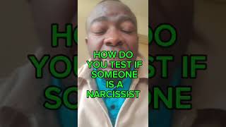 HOW DO YOU TEST IF SOMEONE IS A NARCISSIST narcissists narcissist narcissism npd [upl. by Elbys]