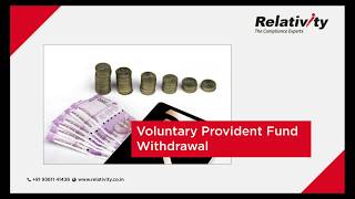 Voluntary Provident Fund Withdrawal [upl. by Nolram]