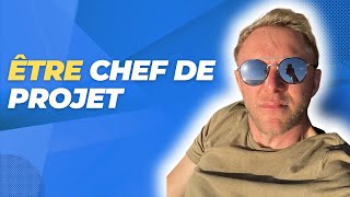 Etre chef de projet  Cest quoi ce métier [upl. by Aloeda]